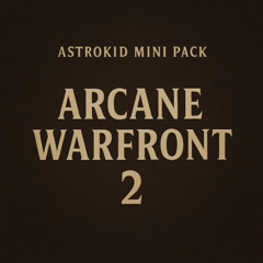 Arcane Warfront 2 - Track 02