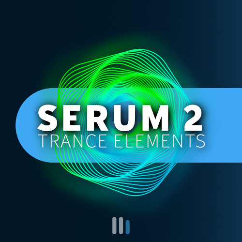 Serum 2 | Trance Elements