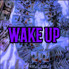 wake up
