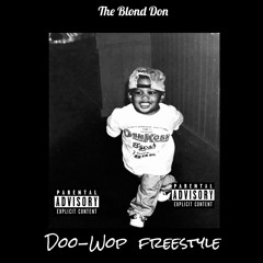 The Doo-Wop Freestyle
