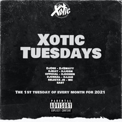"Xotic Tuesdays" **January 5th 2021** @IamTheBrooklynKid