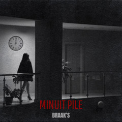 MINUIT PILE