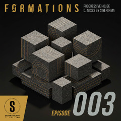 FORMATIONS Episode 003