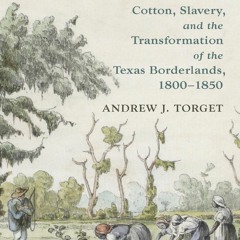 [Book] R.E.A.D Online Seeds of Empire: Cotton, Slavery, and the Transformation of the Texas