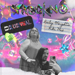 Wreckno - Delusional (Baby Weight's Kiki Mix)