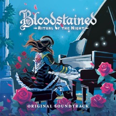 Bloodstained: Ritual of the Night - Surpassing Grief