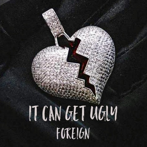 It Can Get Ugly...