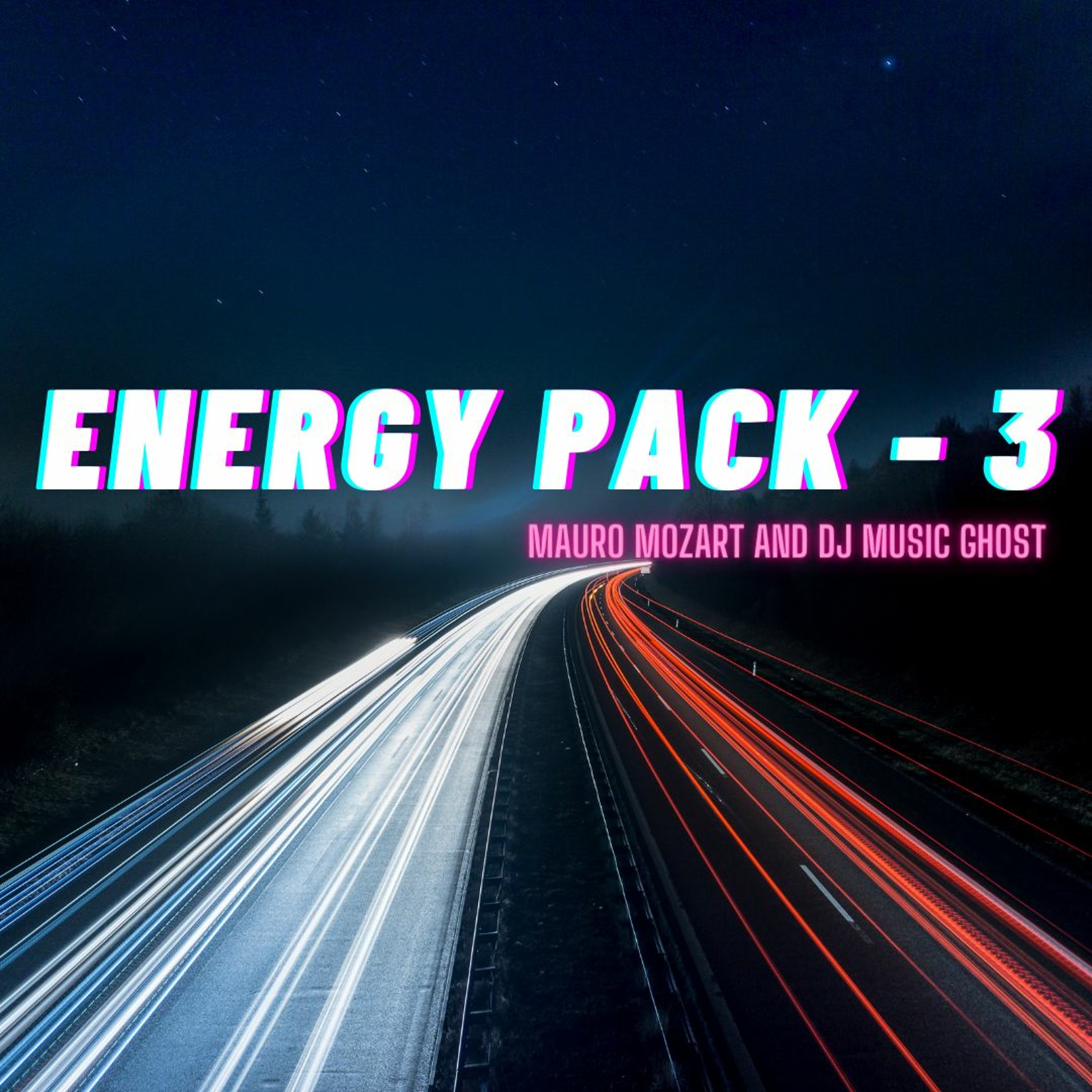 Energy Pack -  (Mauro Mozart & Dj Music Ghost) episode artwork
