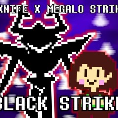 Black Strike [Black Knife x Megalo Strike Back] DELTARUNE & UNDERTALE MASHUP