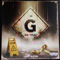 Glitxhin & Grinchin (feat. Goon Glizz)
