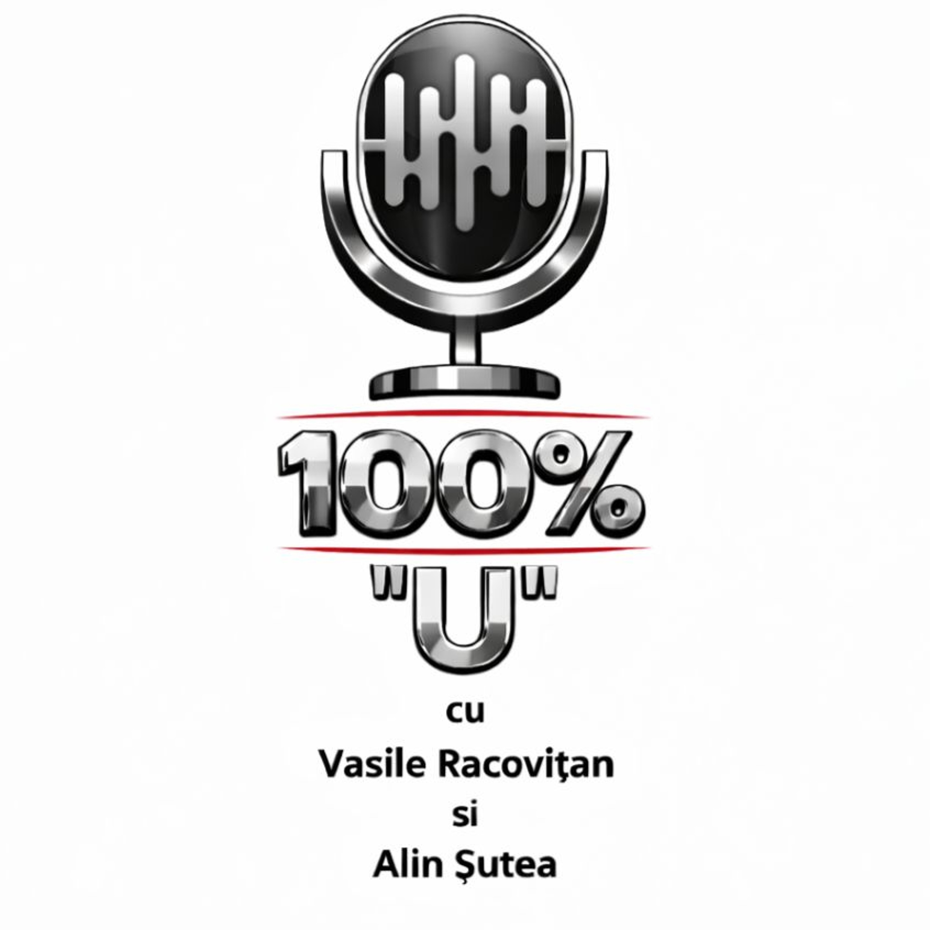 100% "U" - Episodul 172 - Nevoia de reset episode artwork