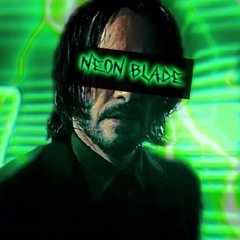 MoonDeity - Neon Blade (John Wick Remix By Rezza)