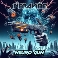 InfraVibe - Neuro Gun
