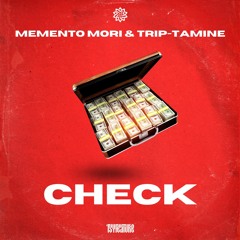 Check - Trip-Tamine & Memento Mori ★FREE DOWNLOAD★