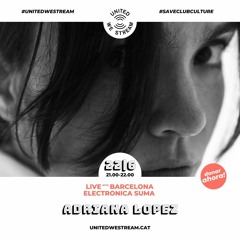 Adriana Lopez - Barcelona Electronica + Live Streaming - 22.06.2020