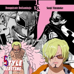 StyleBeasting Podcast Episode 29 (Sanji V.S Doflamingo)