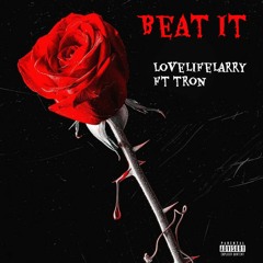 lovelifelarry & Tron - Beat It