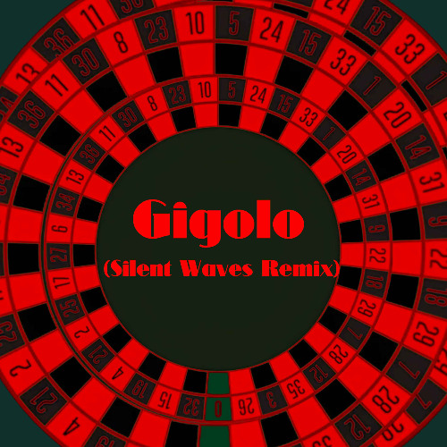 Gigolo (Silent Waves Remix)