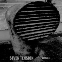 Seven Tension - Global 01
