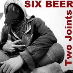 6 Beer 2 Joints