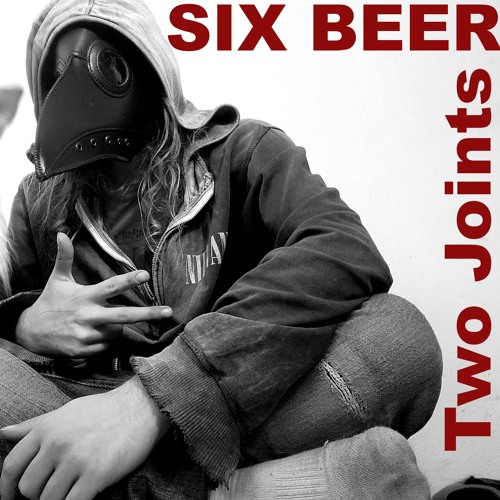 6 Beer 2 Joints