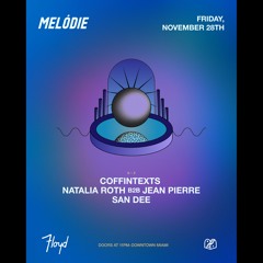 San Dee - Melódie @ Floyd 11/28/25