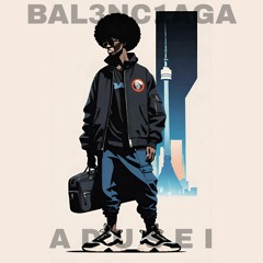 BAL3NC1AGA - (feat. Atlas)