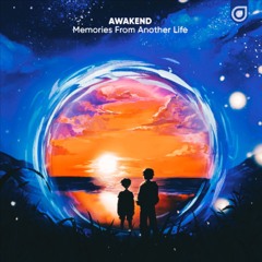 AWAKEND - Crystal Memories (The Sed Remix)