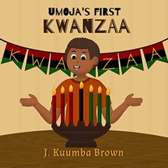 [Access] EBOOK ✔️ Umoja's First Kwanzaa by  J. Kuumba Brown EPUB KINDLE PDF EBOOK