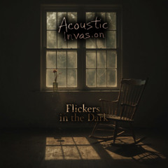 Flickers in the Dark