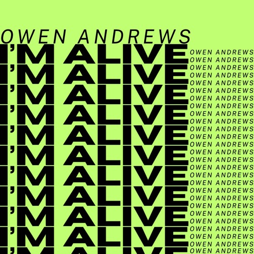 Owen Andrews - I'm Alive