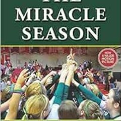 [View] EBOOK 📒 The Miracle Season by Kathy Bresnahan EBOOK EPUB KINDLE PDF