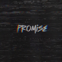 promise- tomorrow is not promised