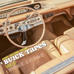 BUICK TAPES Vol. 5 (west coast homage)