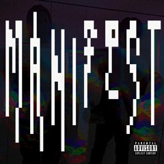 Manifest ft. Jero (Prod Gus Chvany)