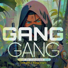 Gang Gang (Prod. By Huslack Level The City Boy)