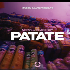 Meryl - Patate (feat. BlackBoy)