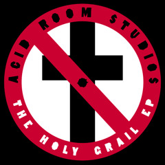 The Holy Grail (Acid Techno Mix)
