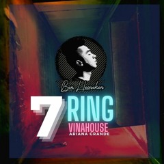 Ariana Grande - 7 Ring (Ben Heineken Remix) | Free Download