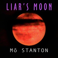 Liar's Moon - Mo Stanton