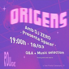 ORÍGENS #3 w/ Dj Zero - 18-03-2023