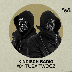 Kindisch Radio by Tuba Twooz