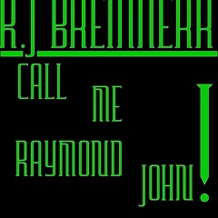 Call me Raymond John ! Trailer