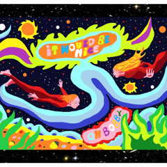 06. It Would Be Nice