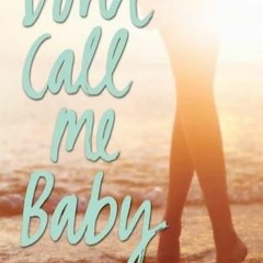 Don't Call Me Baby WIP
