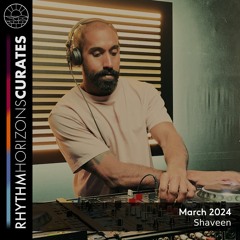 Curates - March 2024 (Shaveen Guest Mix)