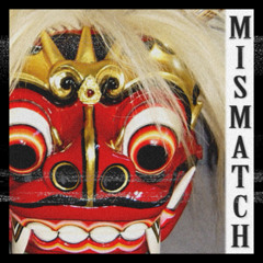 Mismatch