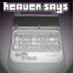 [Deltarune Fan Track] - HEAVEN SAYS (Cover)