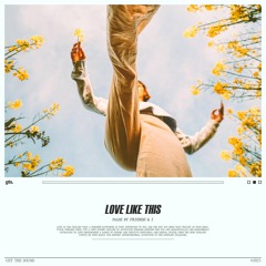 Friends & I - Love Like This