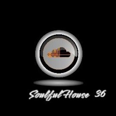 Soulful House #36